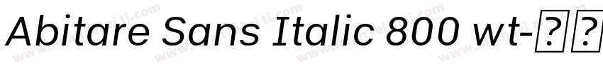 Abitare Sans Italic 800 wt字体转换